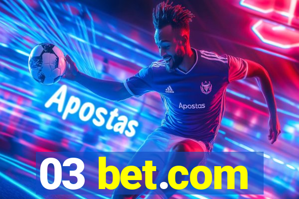 03 bet.com